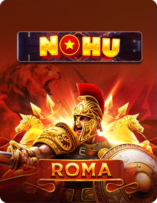 nổ hũ roma